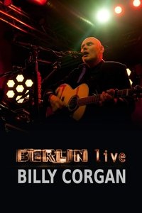 Poster for Billy Corgan - Berlin Live