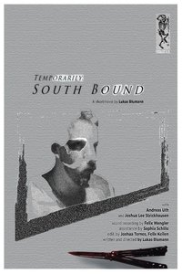 Poster for "Temporarily South Bound"