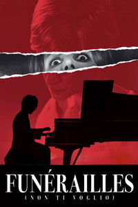 Poster for Funérailles (Non ti voglio)