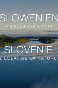 Poster for Slovenia - Where Nature Comes First