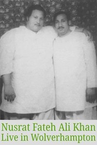 Nusrat Fateh Ali Khan: Live in Wolverhampton