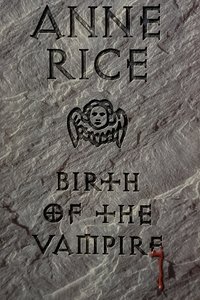 Poster for Anne Rice: Birth of the Vampire