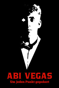 Poster for Abi Vegas: Um jeden Punkt gepokert