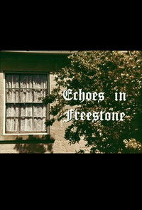 Echoes in Freestone
