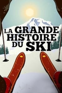 poster La Grande Histoire du ski