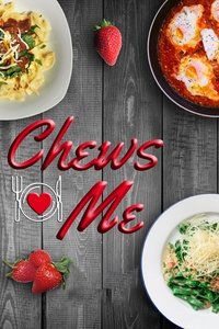 Poster for Chews Me