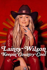 Poster for Lainey Wilson: Keepin' Country Cool