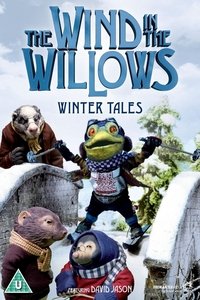 Poster for The Wind in the Willows: Winter Tales