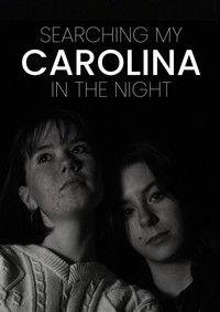 Poster for Searching my Carolina in the night