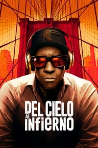 Del cielo al infierno (Highest 2 Lowest) (2025)