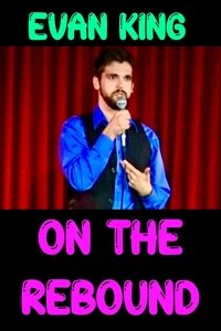 Evan King: On the Rebound