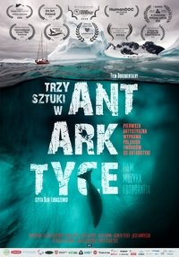 Poster for Trzy Sztuki w Antarktyce