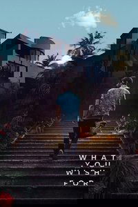 What You Wish For