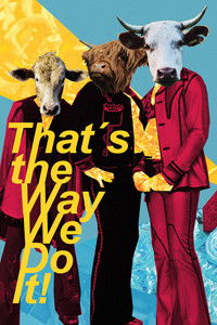 Poster for That’s the Way We Do It!