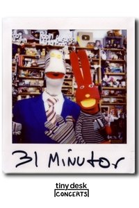 31 Minutos: Tiny Desk Concert