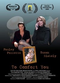 To Comfort You