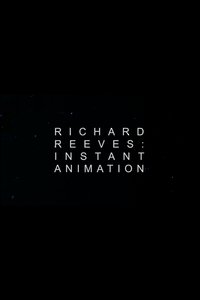 Poster for Richard Reeves: Instant Animation