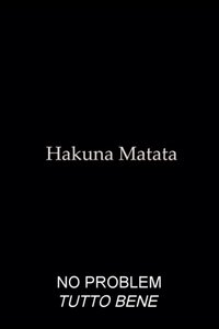 Hakuna Matata