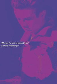Poster for Moving Portrait of James Dean