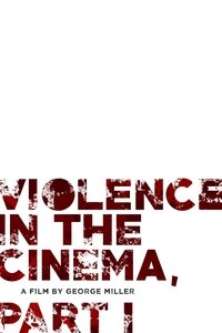 Poster for Violence in the Cinema, Part 1