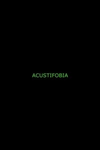 Acustifobia