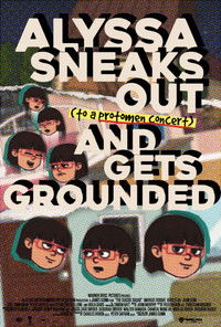 Poster for Alyssa Sneaks Out to a Protomen Concert and Gets Grounded