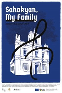 Poster for Sahakyan, My Family: Samatya Sahakyan Choir