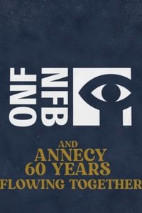 Poster for National Film Board of Canada / 60th Anniversary - Annecy Festival
