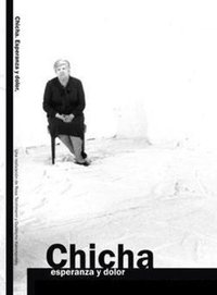 Poster for Chicha, esperanza y dolor
