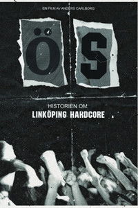 Poster for ÖS - The history of Linköping hardcore