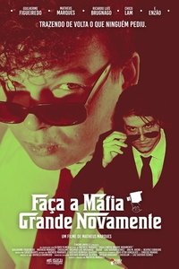 Faça a Máfia Grande Novamente