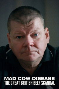 Poster for Mad Cow Disease: The Great British Beef Scandal