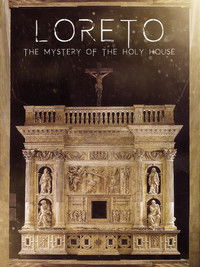 Poster for Loreto: The Mystery of The Holy House