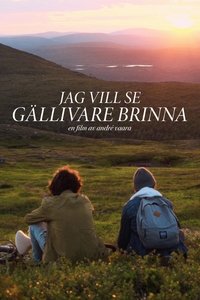 I Want to See Gellivare Burn