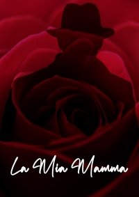 Poster for La Mia Mamma