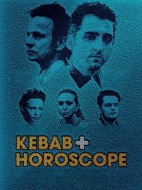 Poster for Kebab & Horoscope