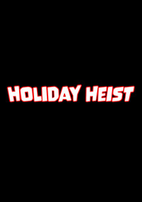 Poster for Holiday Heist