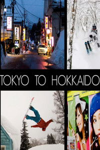 Poster for From Tokyo To Hokkaido