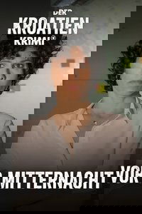 Der Kroatien-Krimi: Vor Mitternacht