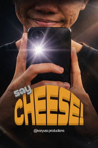 Poster for SAY CHEESE!
