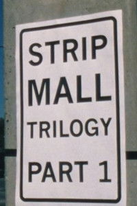 Poster for Strip Mall Trilogy