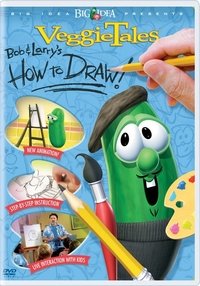 Poster for VeggieTales: Bob & Larry's How to Draw