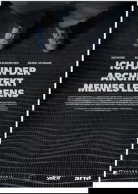 Ich bin der Architekt meines Lebens