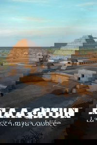 Naachtun - The Forgotten Mayan City