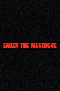 Enter the Mustache