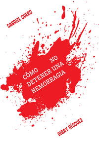 Poster for How NOT to stop a hemorraghe