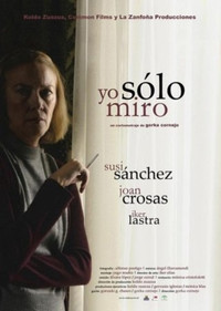 Poster for Yo sólo miro
