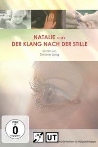 Poster for Natalie oder Der Klang nach der Stille
