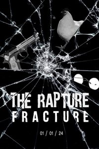 The Rapture 3 - Fracture