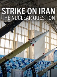 Poster for Strike on Iran: The Nuclear Question